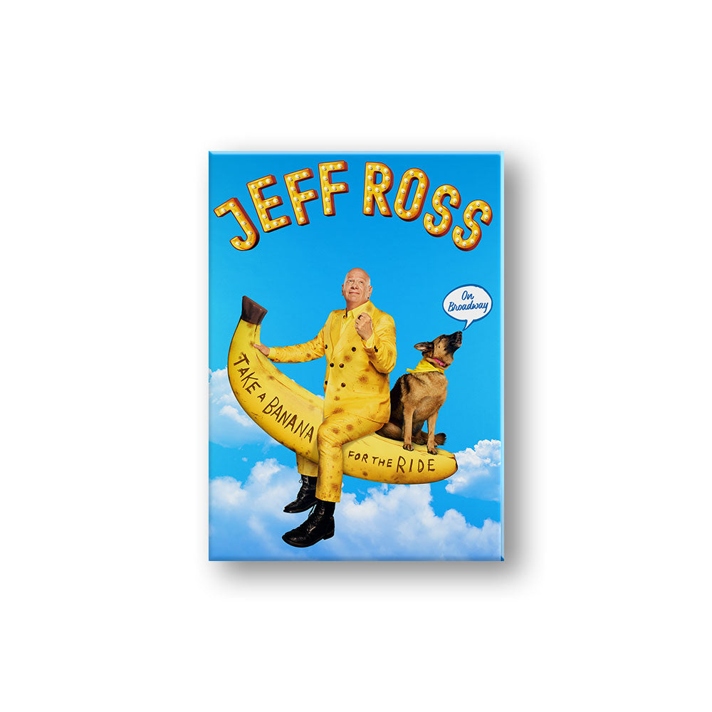 Jeff Ross: Take A Banana For The Ride Jeff On Banana Magnet