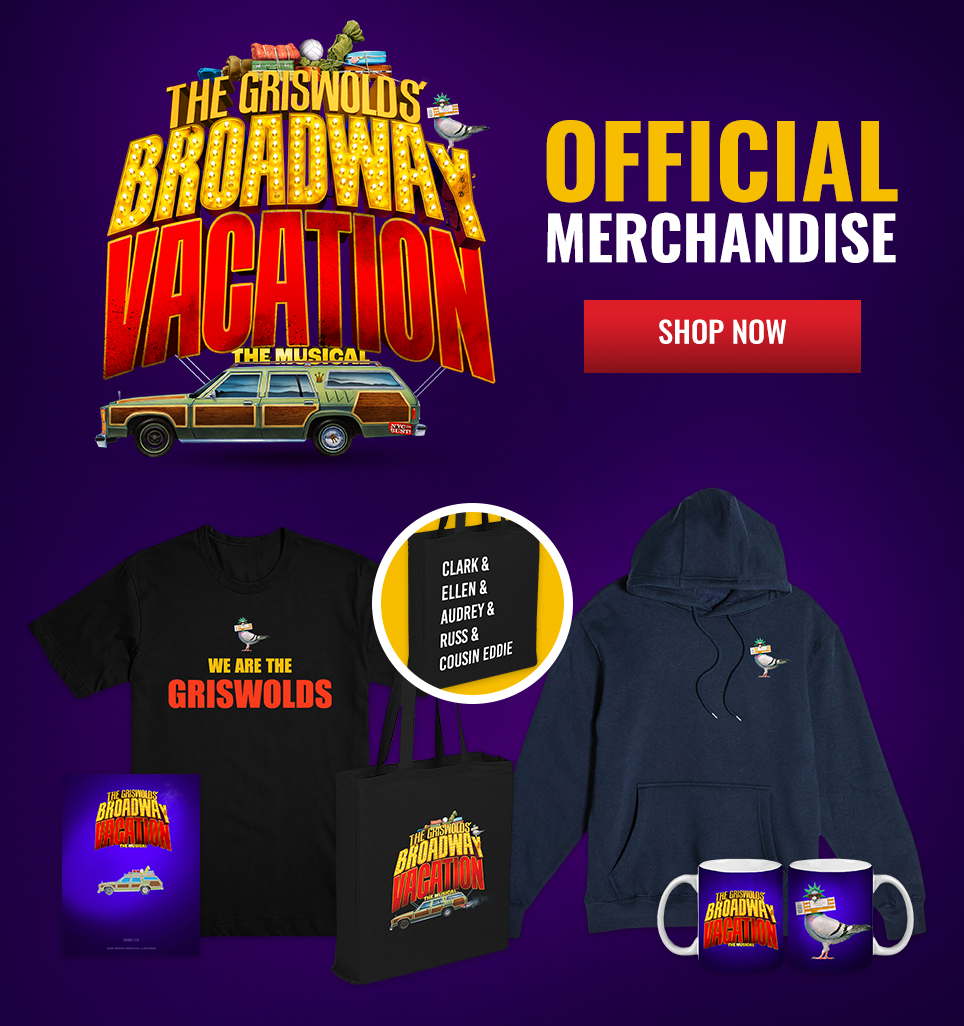 The Griswolds' Broadway Vacation Homepage – Araca Event Merch