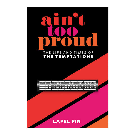 Ain't Too Proud Marquee Enamel Pin