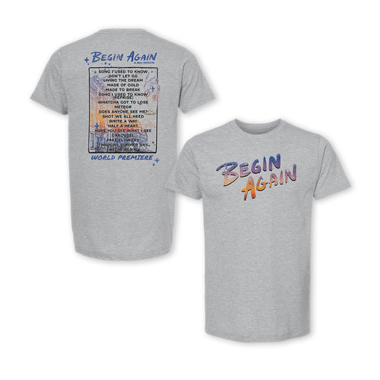 Begin Again: A New Musical Song List Tee