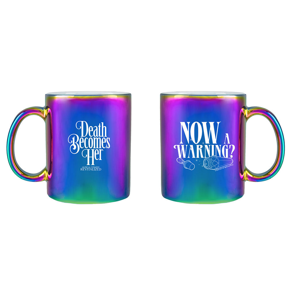 Death Becomes Her Warning Mug