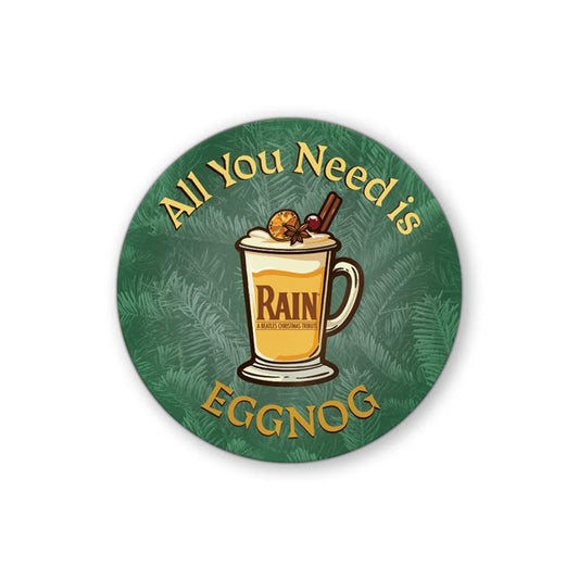 Rain: A Beatles Tribute All You Need Is Eggnog Sticker