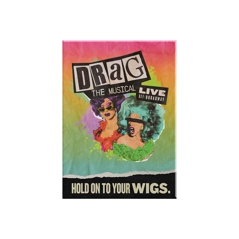 Drag: The Musical Logo Magnet