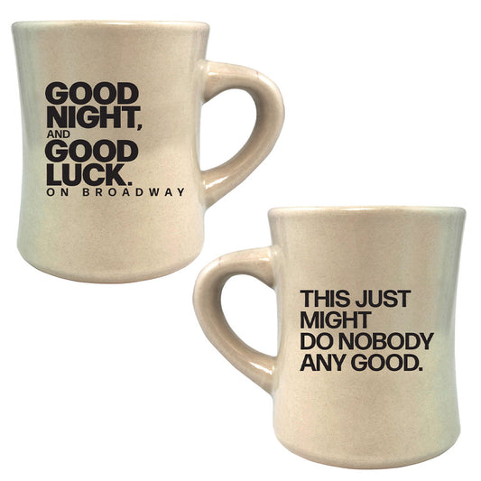 Good Night and Good Luck Nobody Mug