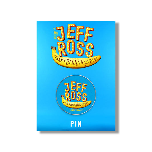 Jeff Ross: Take A Banana For The Ride Logo Pin