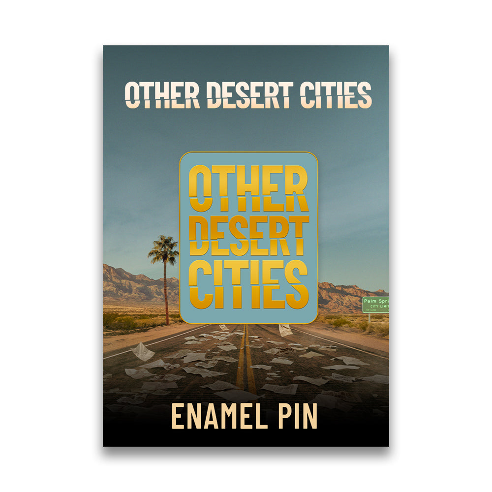 Other Desert Cities Logo Enamel Pin