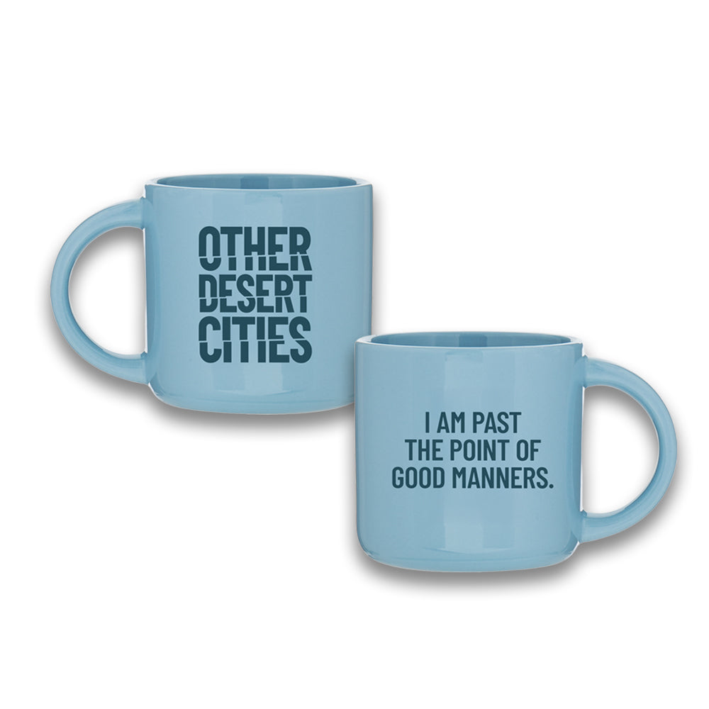 Other Desert Cities Manners Mug