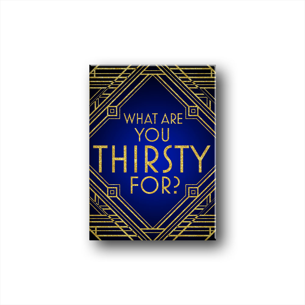 Some Like It Hot Thirsty Magnet