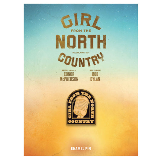 Girl From the North Country Tour Mic Enamel Pin
